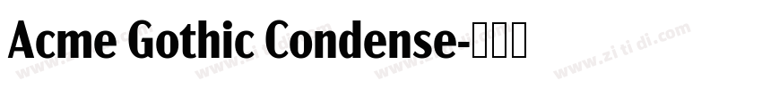 Acme Gothic Condense字体转换